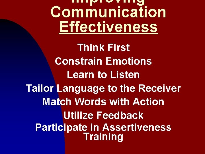Improving Communication Effectiveness Think First Constrain Emotions Learn to Listen Tailor Language to the