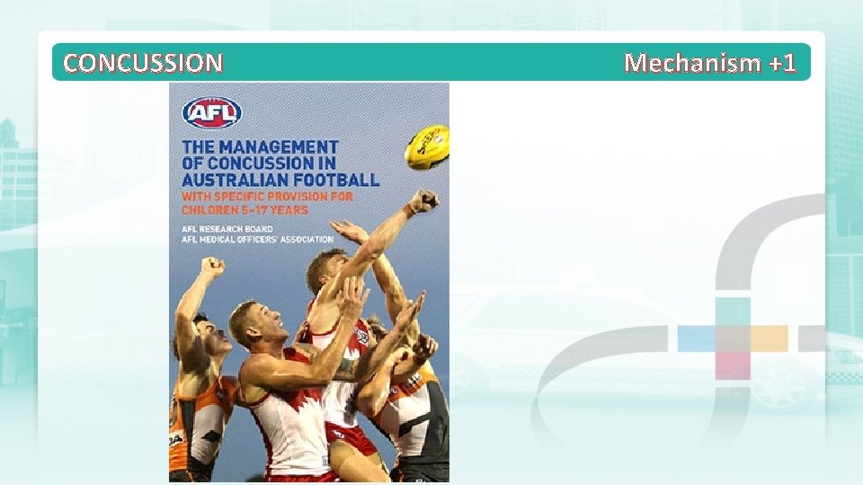 CONCUSSION Mechanism +1 