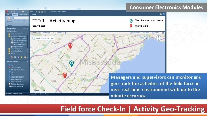 Consumer Electronics Modules TSO 1 – Activity map Checked-in customers Sep. 02, 2015 Yet