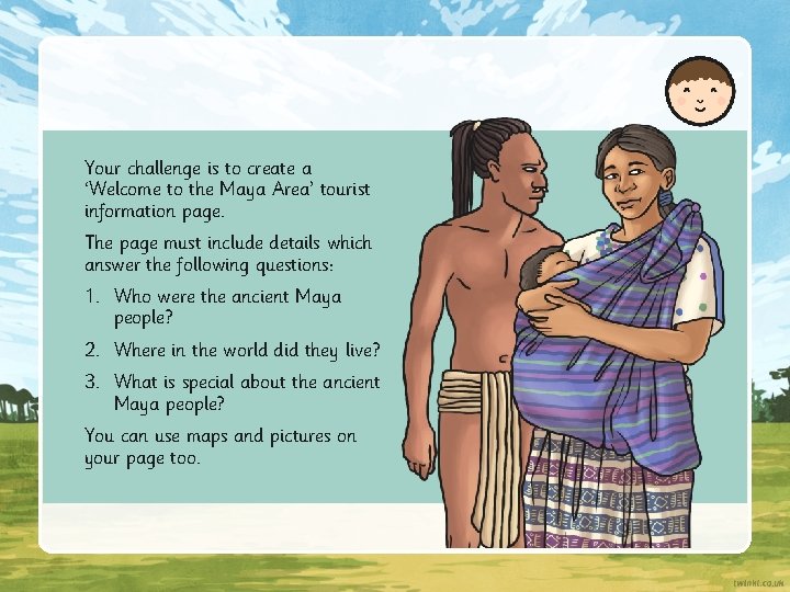 Your challenge is to create a ‘Welcome to the Maya Area’ tourist information page. Your challenge is to create a ‘Welcome to the Maya Area’ tourist information page.