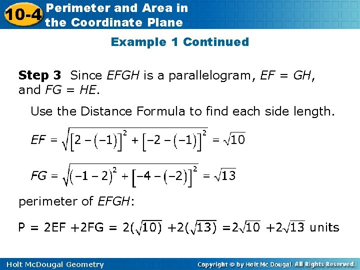 10 -4 Perimeter and Area in the Coordinate Plane Example 1 Continued Step 3