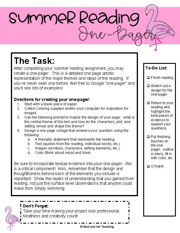 The Task: After completing your summer reading assignment, you may create a one-pager. This