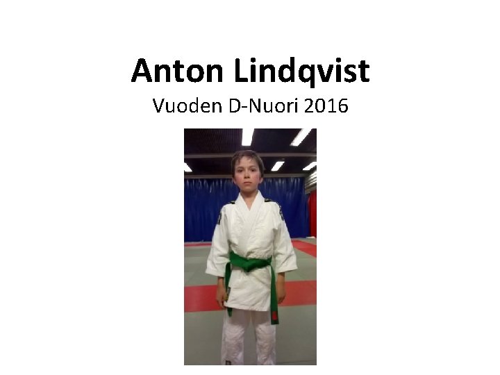 Anton Lindqvist Vuoden D-Nuori 2016 