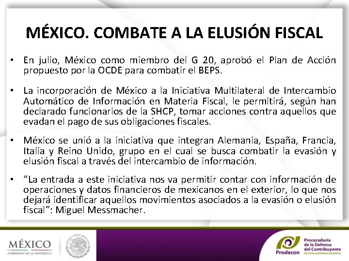 MÉXICO. COMBATE A LA ELUSIÓN FISCAL • En julio, México como miembro del G