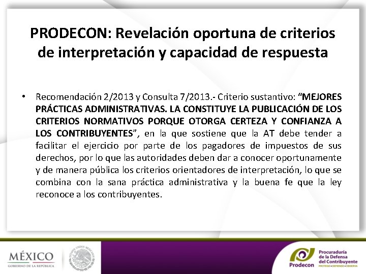 PRODECON: Revelación oportuna de criterios de interpretación y capacidad de respuesta • Recomendación 2/2013