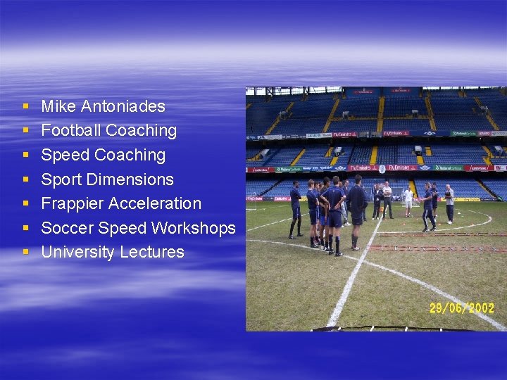 § § § § Mike Antoniades Football Coaching Speed Coaching Sport Dimensions Frappier Acceleration