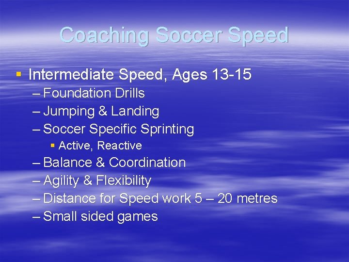 Coaching Soccer Speed § Intermediate Speed, Ages 13 -15 – Foundation Drills – Jumping