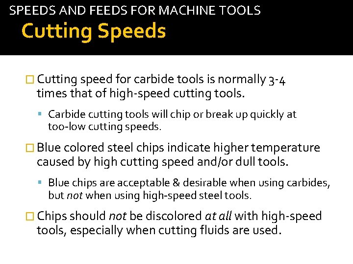 SPEEDS AND FEEDS FOR MACHINE TOOLS Cutting Speeds tab � Cutting speed for carbide