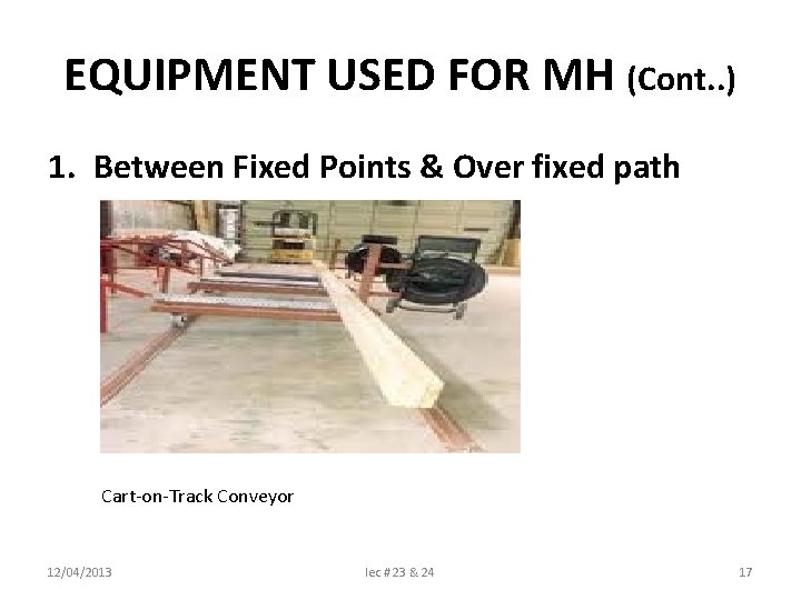 EQUIPMENT USED FOR MH (Cont. . ) 1. Between Fixed Points & Over fixed