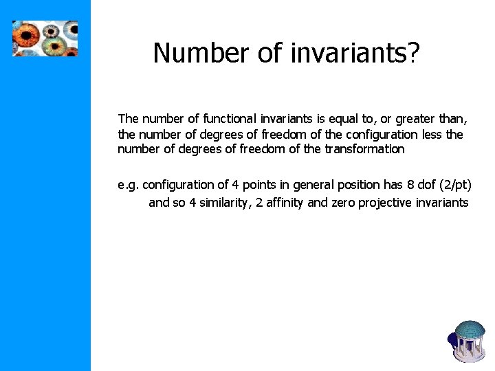 Number of invariants? The number of functional invariants is equal to, or greater than,