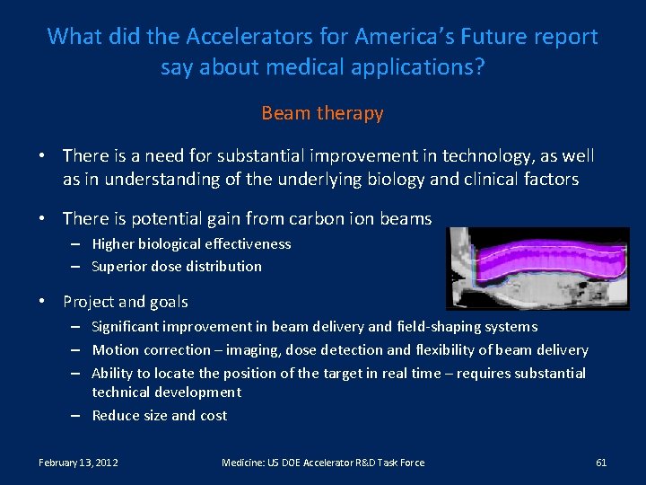 What did the Accelerators for America’s Future report say about medical applications? Beam therapy