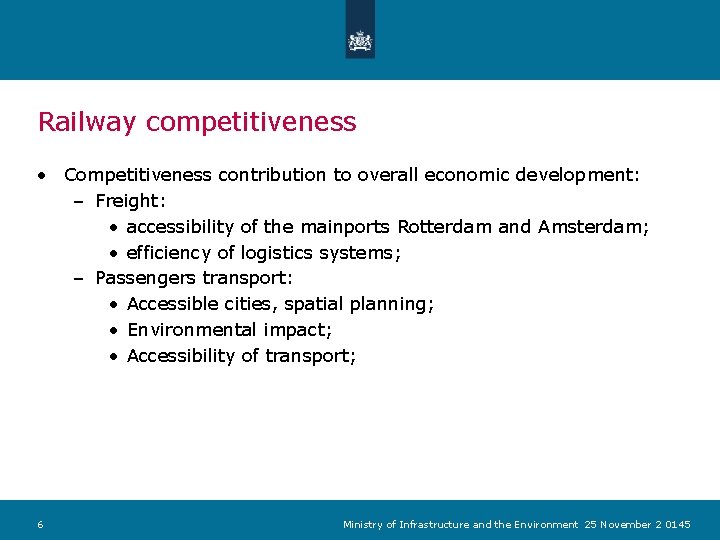 Railway competitiveness • Competitiveness contribution to overall economic development: – Freight: • accessibility of Railway competitiveness • Competitiveness contribution to overall economic development: – Freight: • accessibility of