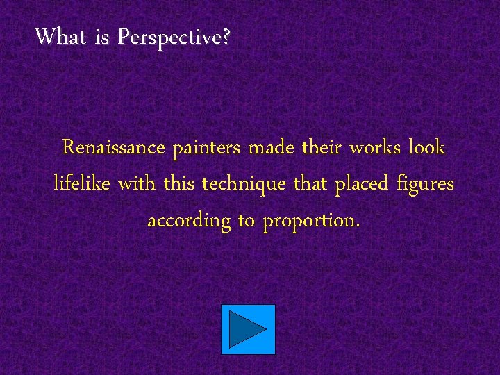 What is Perspective? Renaissance painters made their works look lifelike with this technique that