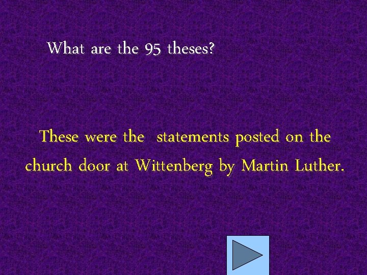 What are the 95 theses? These were the statements posted on the church door