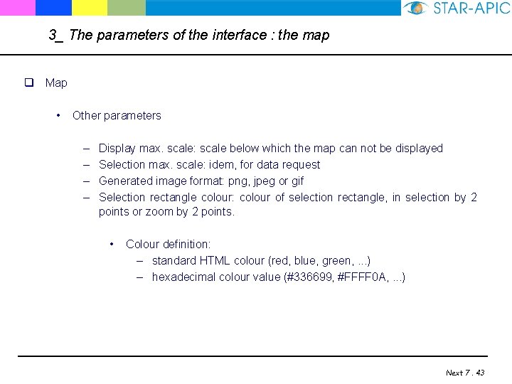 3_ The parameters of the interface : the map q Map • Other parameters