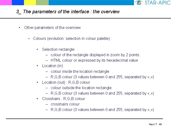 3_ The parameters of the interface : the overview • Other parameters of the