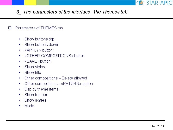 3_ The parameters of the interface : the Themes tab q Parameters of THEMES
