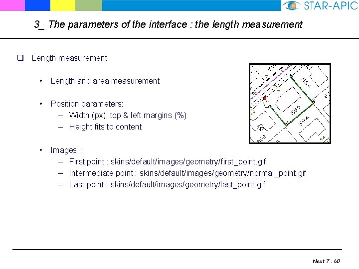 3_ The parameters of the interface : the length measurement q Length measurement •