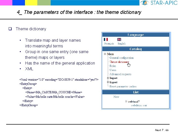 4_ The parameters of the interface : theme dictionary q Theme dictionary • •