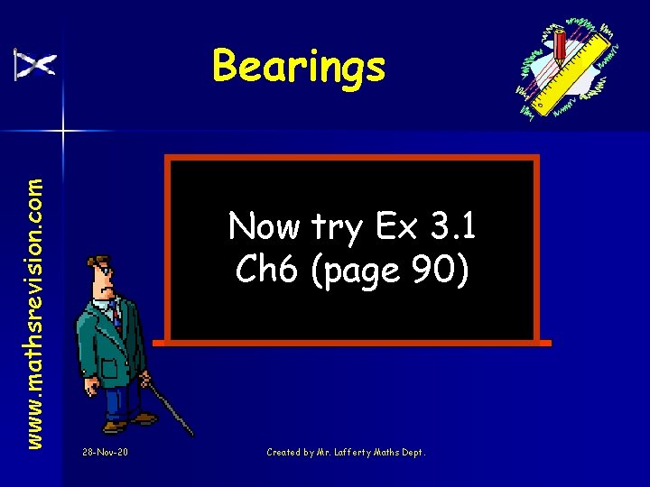 www. mathsrevision. com Bearings Now try Ex 3. 1 Ch 6 (page 90) 28