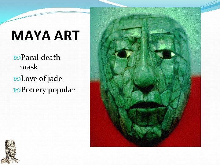 MAYA ART Pacal death mask Love of jade Pottery popular 