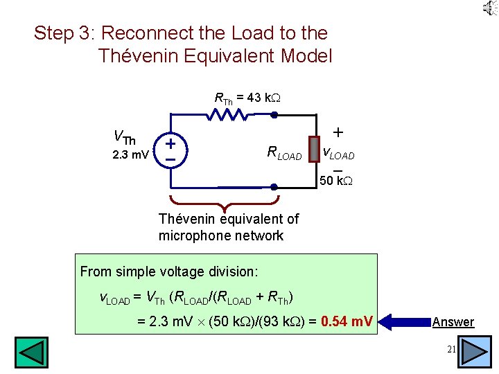 Step 3: Reconnect the Load to the Thévenin Equivalent Model RTh = 43 k