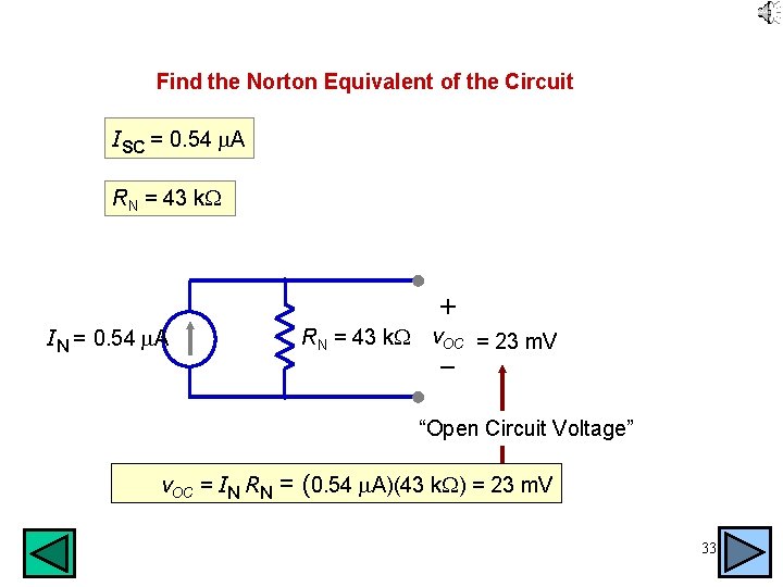 Find the Norton Equivalent of the Circuit ISC = 0. 54 A RN =