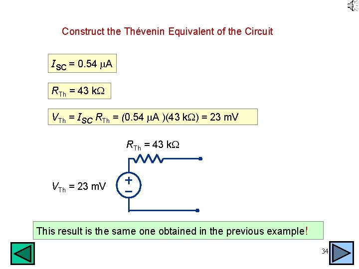 Construct the Thévenin Equivalent of the Circuit ISC = 0. 54 A RTh =