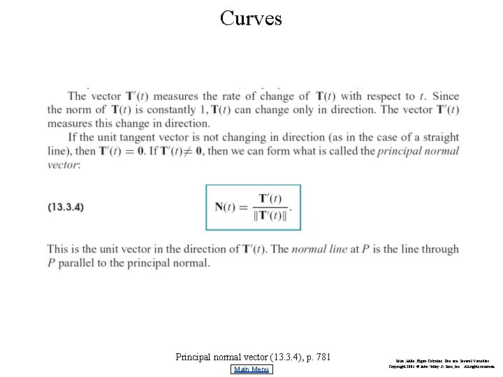 Curves Principal normal vector (13. 3. 4), p. 781 Main Menu Salas, Hille, Etgen