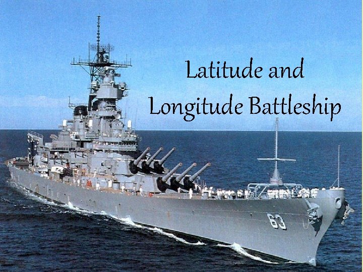 Latitude and Longitude Battleship 