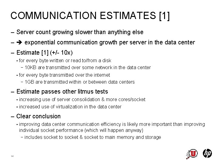 COMMUNICATION ESTIMATES [1] – Server count growing slower than anything else – exponential communication