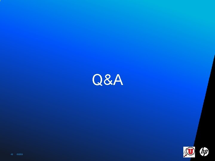 Q&A 43 © 2009 