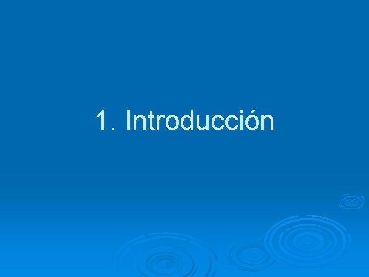 1. Introducción 