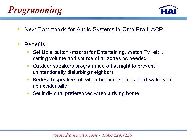 Programming § New Commands for Audio Systems in Omni. Pro II ACP § Benefits: