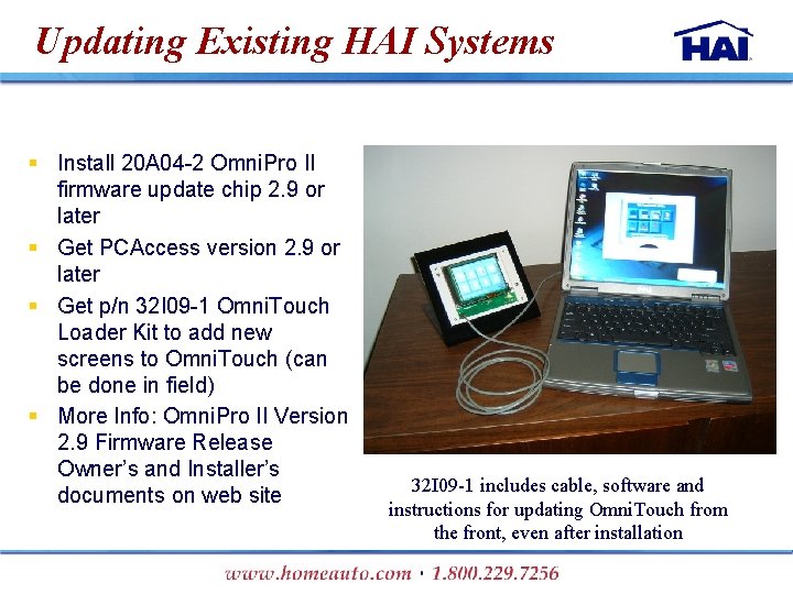 Updating Existing HAI Systems § Install 20 A 04 -2 Omni. Pro II firmware