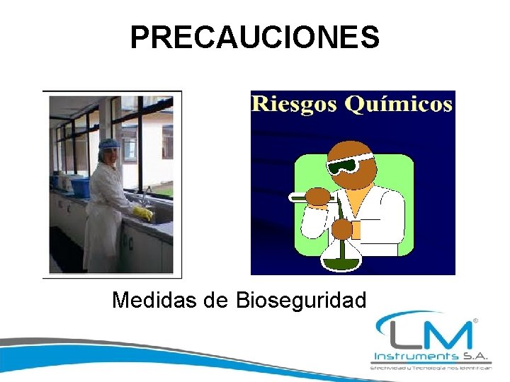 PRECAUCIONES Medidas de Bioseguridad 