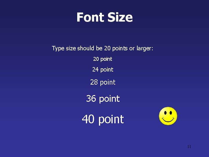 Font Size Type size should be 20 points or larger: 20 point 24 point Font Size Type size should be 20 points or larger: 20 point 24 point
