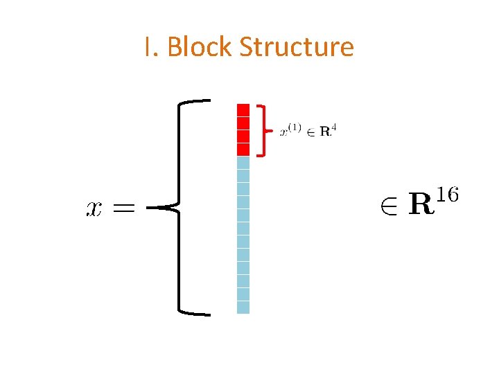 I. Block Structure 