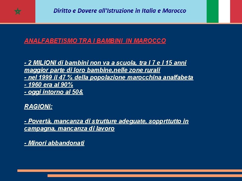 ANALFABETISMO TRA I BAMBINI IN MAROCCO - 2 MILIONI di bambini non va a