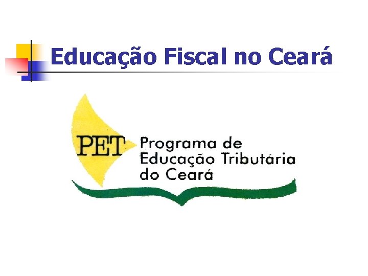 Educação Fiscal no Ceará 