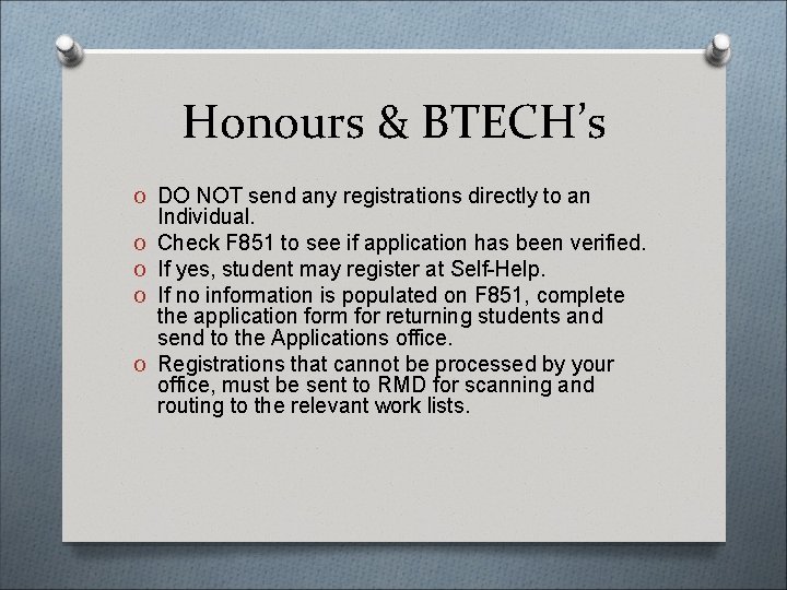 Honours & BTECH’s O DO NOT send any registrations directly to an O O