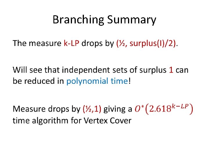 Branching Summary • 