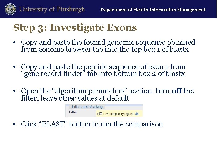 Department of Health Information Management Step 3: Investigate Exons • Copy and paste the