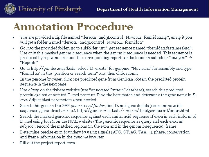 Department of Health Information Management Annotation Procedure • • • You are provided a