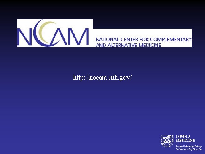 http: //nccam. nih. gov/ 