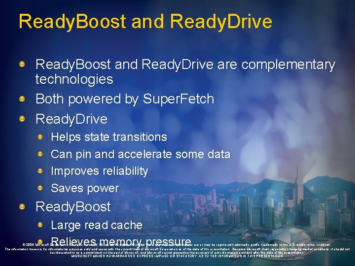 Ready. Boost and Ready. Drive are complementary technologies Both powered by Super. Fetch Ready.