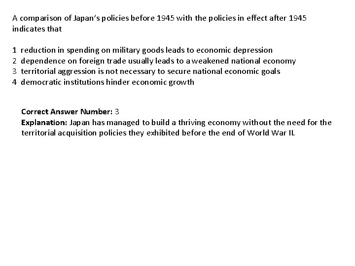 A comparison of Japan’s policies before 1945 with the policies in effect after 1945