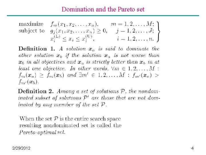 Domination and the Pareto set 2/29/2012 4 Domination and the Pareto set 2/29/2012 4