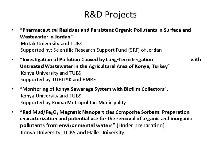 R&D Projects • “Pharmaceutical Residues and Persistent Organic Pollutants in Surface and Wastewater in