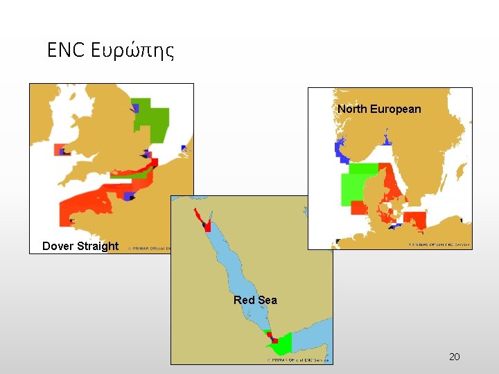 ENC Ευρώπης North European Dover Straight Red Sea 20 